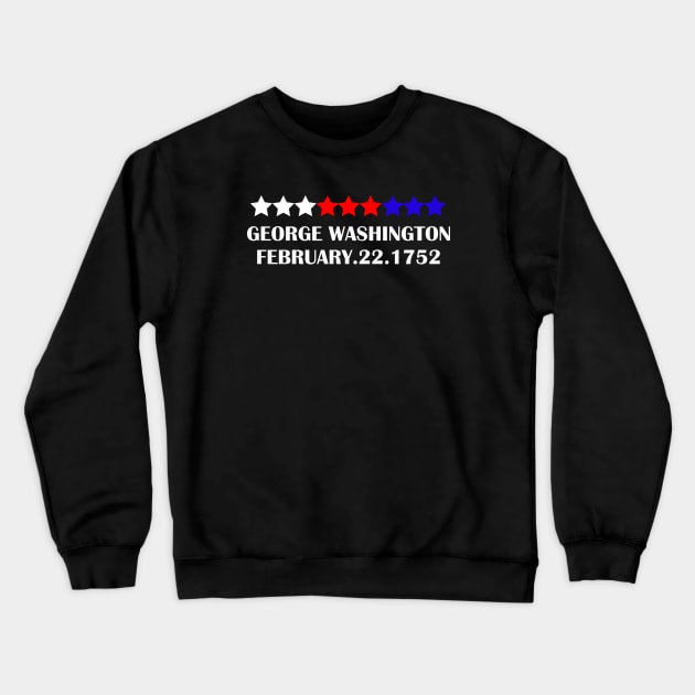 Washington Birthday Design Crewneck Sweatshirt by Proway Design